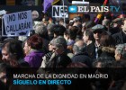 Así te hemos contado la Marcha de la Dignidad Así te hemos contado la Marcha de la Dignidad