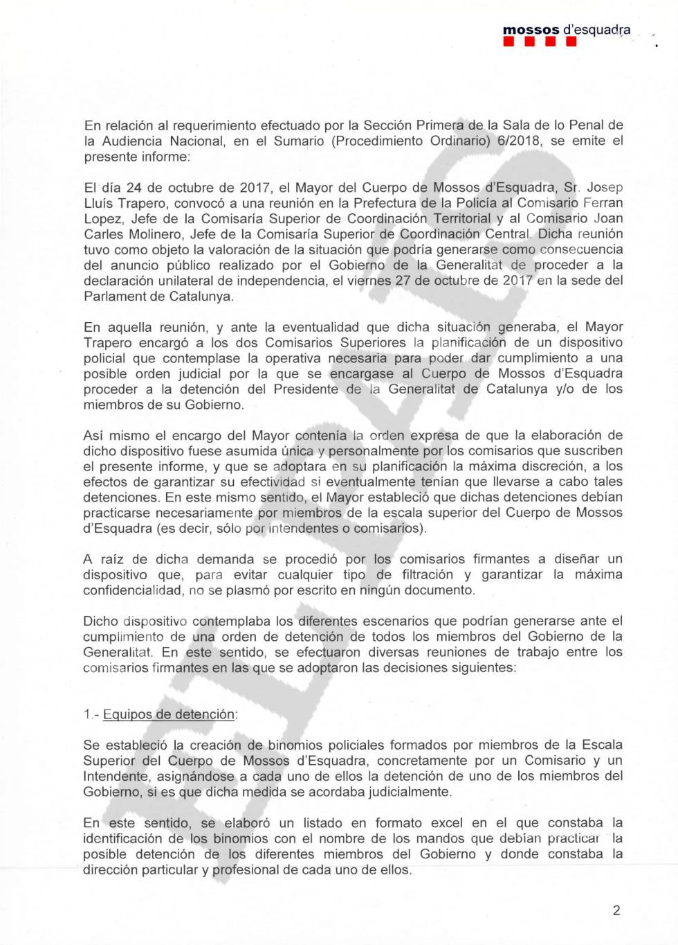 Los Mossos detallan a la Audiencia Nacional el plan que tenían para detener a Puigdemont si recibían una orden judicial