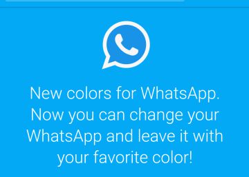 ¿WhatsApp de diferentes colores? Cuidado, es software malicioso ¿WhatsApp de diferentes colores? Cuidado, es software malicioso