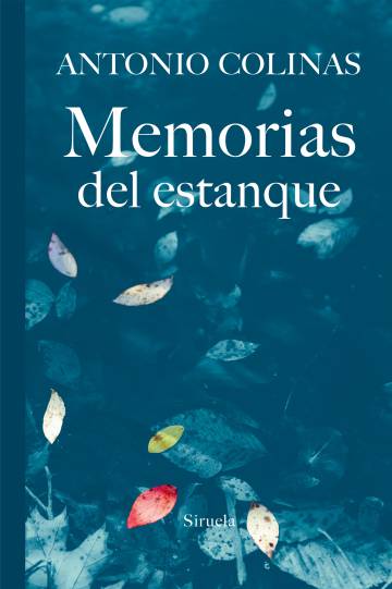 1464016214 465889 1464017073 sumario normal - Memorias del estanque (Antonio Colinas) - (Audiolibro Voz Humana)