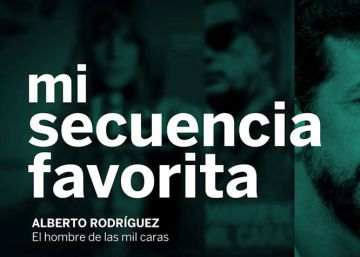 Alberto Rodríguez elige su secuencia de ‘El hombre de las mil caras’