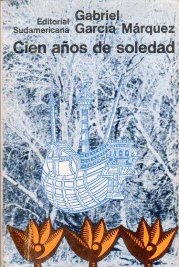 La primera ediciÃ³n de 'Cien aÃ±os de soledad'.