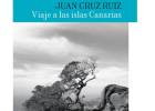 Juan Cruz presenta la versión en inglés de ‘Viaje a las islas Canarias’