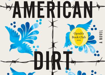 ‘American Dirt’, la última gran polémica editorial en EE UU que provoca la indignación de la comunidad latina