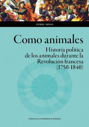 Animales y bestias humanas durante la Revolución Francesa