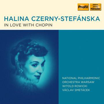 'In Love with Chopin'. Halina Czerny-Stefánska. Profil.