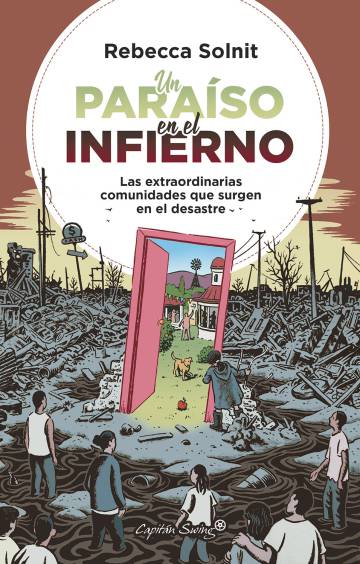 “Lo imposible ha sucedido”: qué nos enseña una catástrofe sobre la esperanza