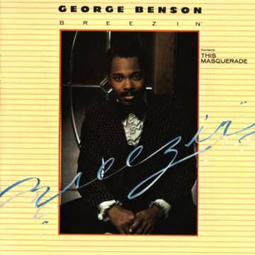 George Benson: a Paco de Lucía of black music