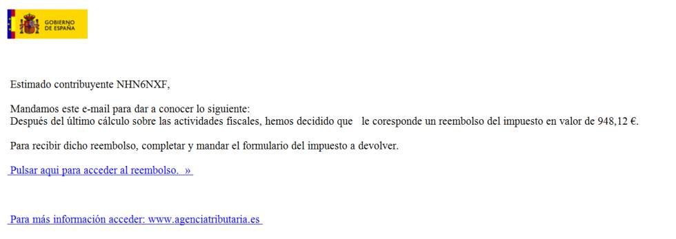 No, Hacienda no le ha enviado un correo para devolverle a usted más dinero