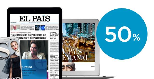 EL PAÍS al 50% de descuento