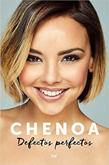 La portada del libro 'Defectos perfectos' de Chenoa.