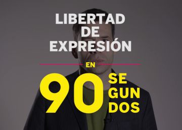 Libertad de expresión en 90 segundos