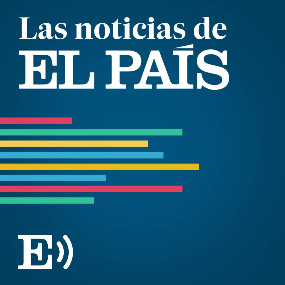 Escucha Las Noticias De El Pais Del Lunes 18 De Mayo De 2020 Podcast Las Noticias De El Pais El Pais