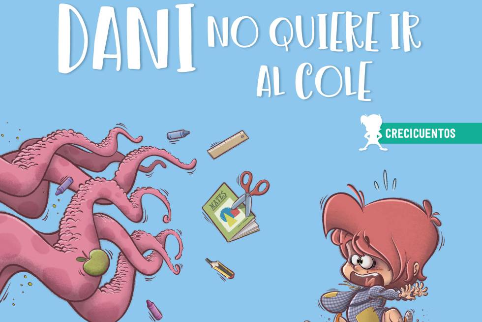 Portada de 'Dani no quiere ir al cole'.